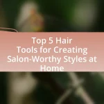 Top 5 Hair Tools for Creating Salon-Worthy Styles at Home