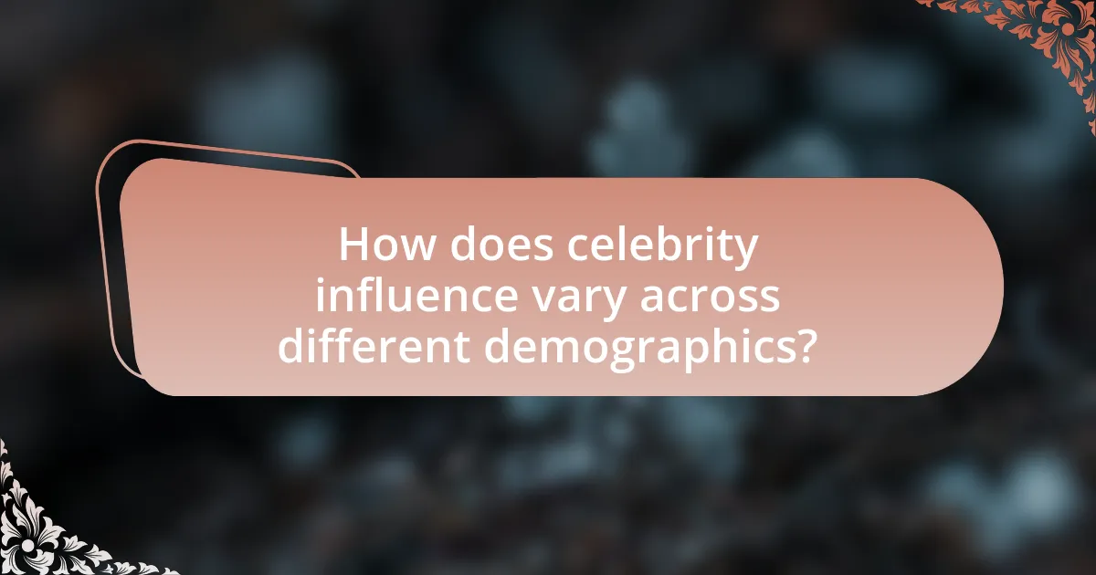 How does celebrity influence vary across different demographics?